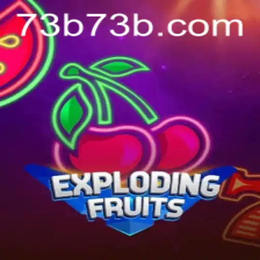 ExplodingFruits: A Thrilling New Game Unleashed by 73B.COM